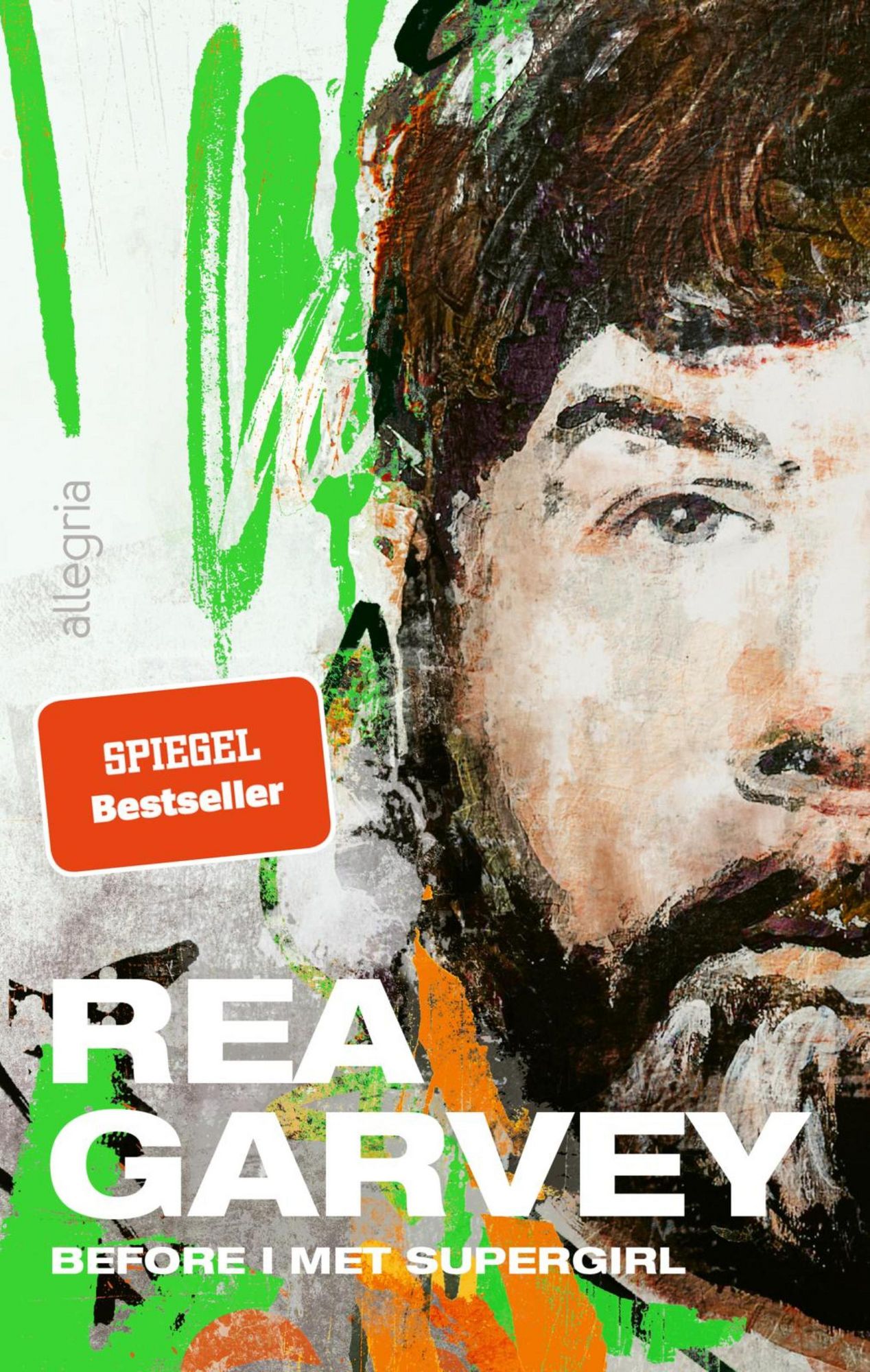 Buchtitel "Before I met Supergirl" von Rea Garvey